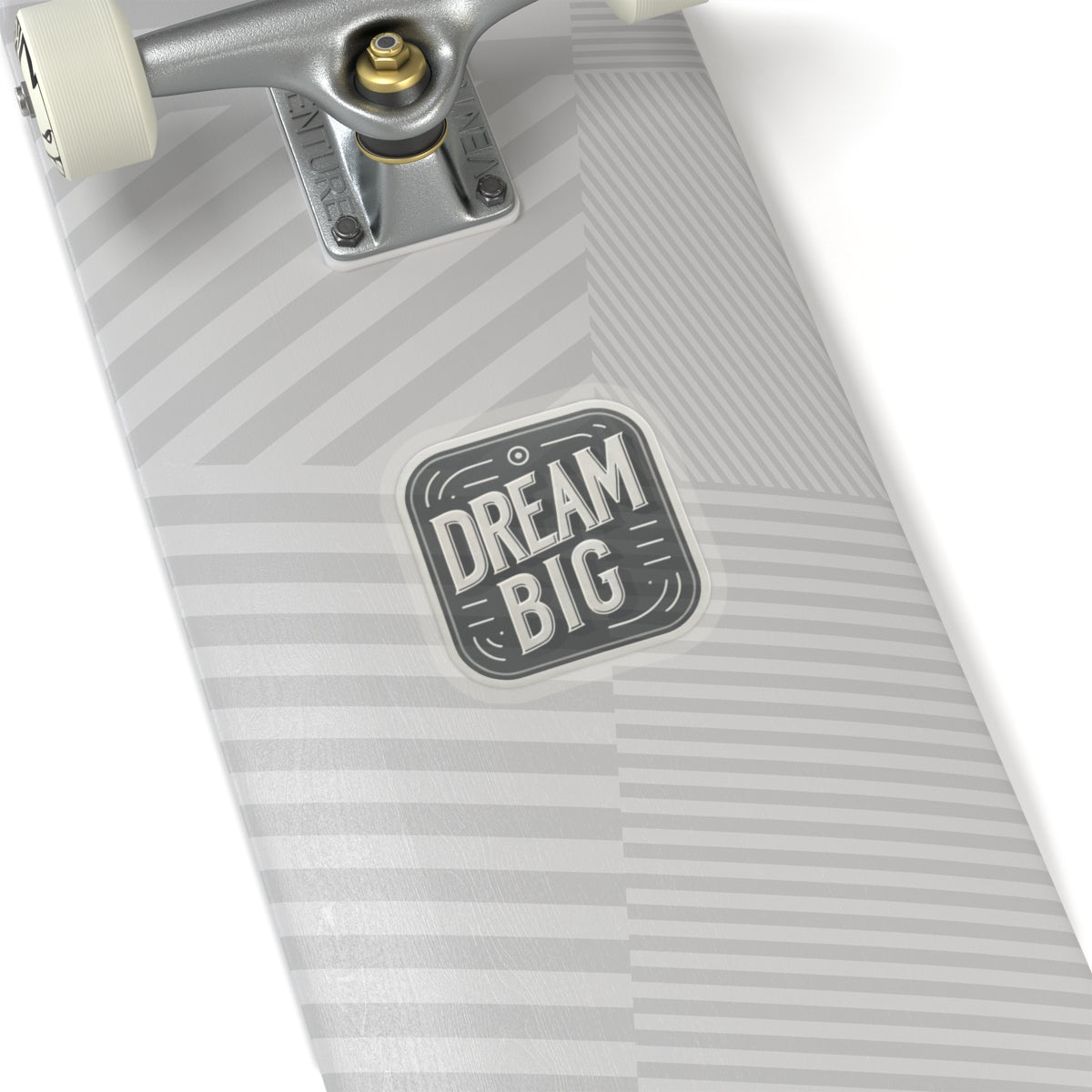 Dream Big (Transparent)