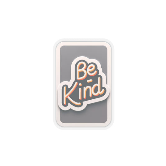 Be kind (Transparent)